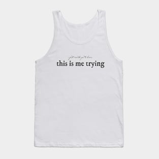 this is me trying Tank Top